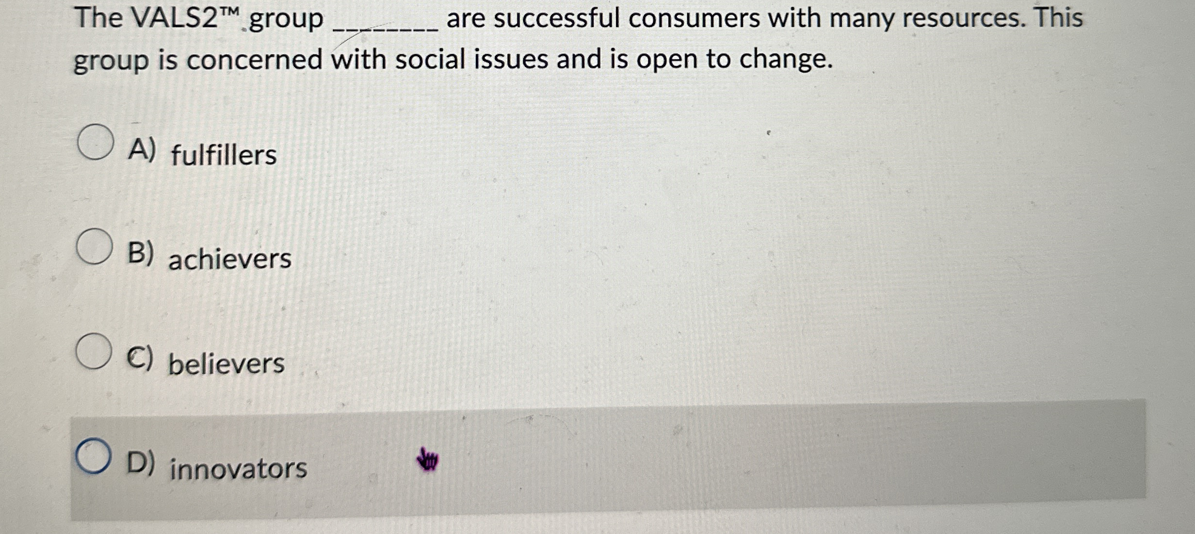 The VALS 2 ? T M . group are successful consumers