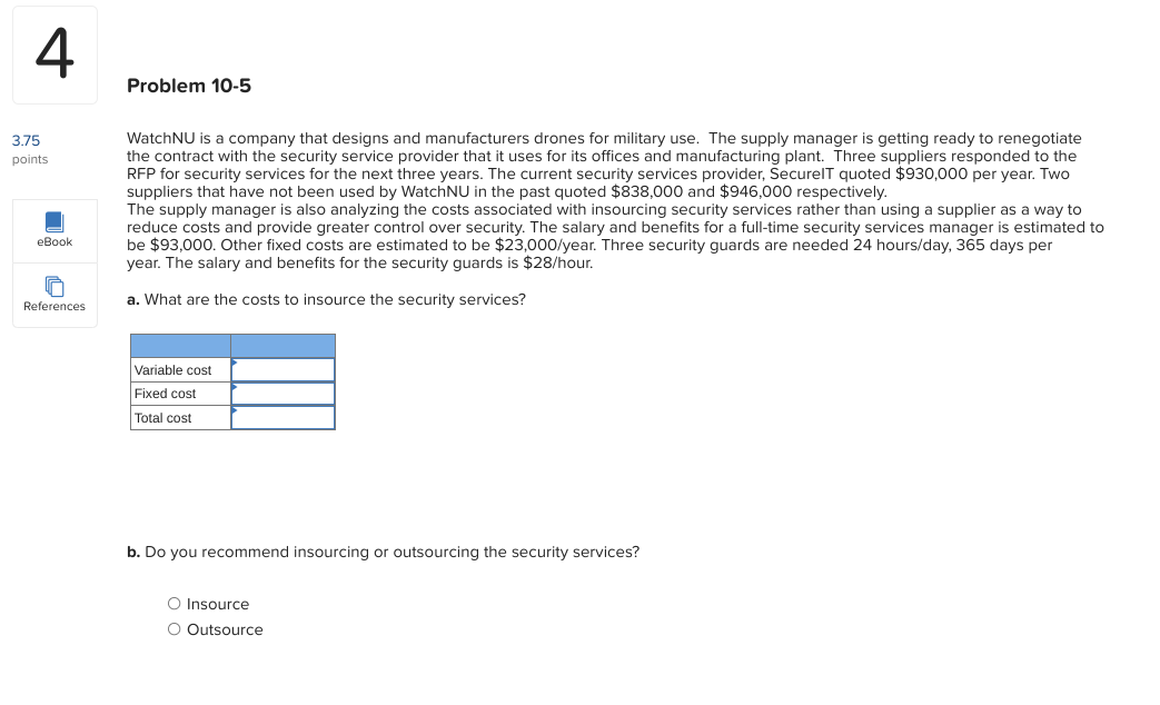 4 Problem 10-5 3.75 points WatchNU is a company