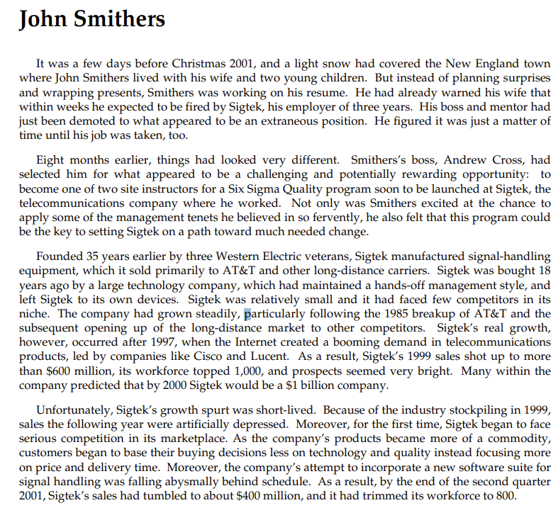 What was the situation faced by Smithers in this