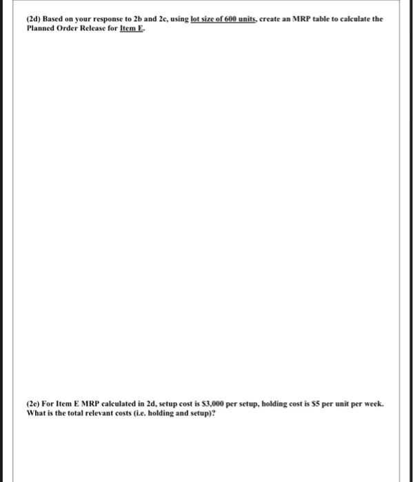 Problem 2 (4.0 pts.) Consider the BOM below. End