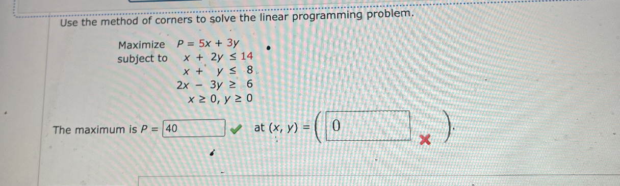 Use the method of corners to solve the linear