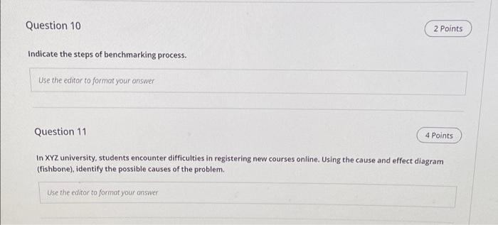 Question 10 2 Points Indicate the steps of