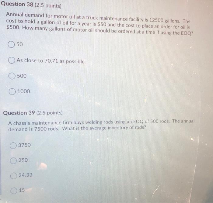 Question 38 (2.5 points) Annual demand for motor