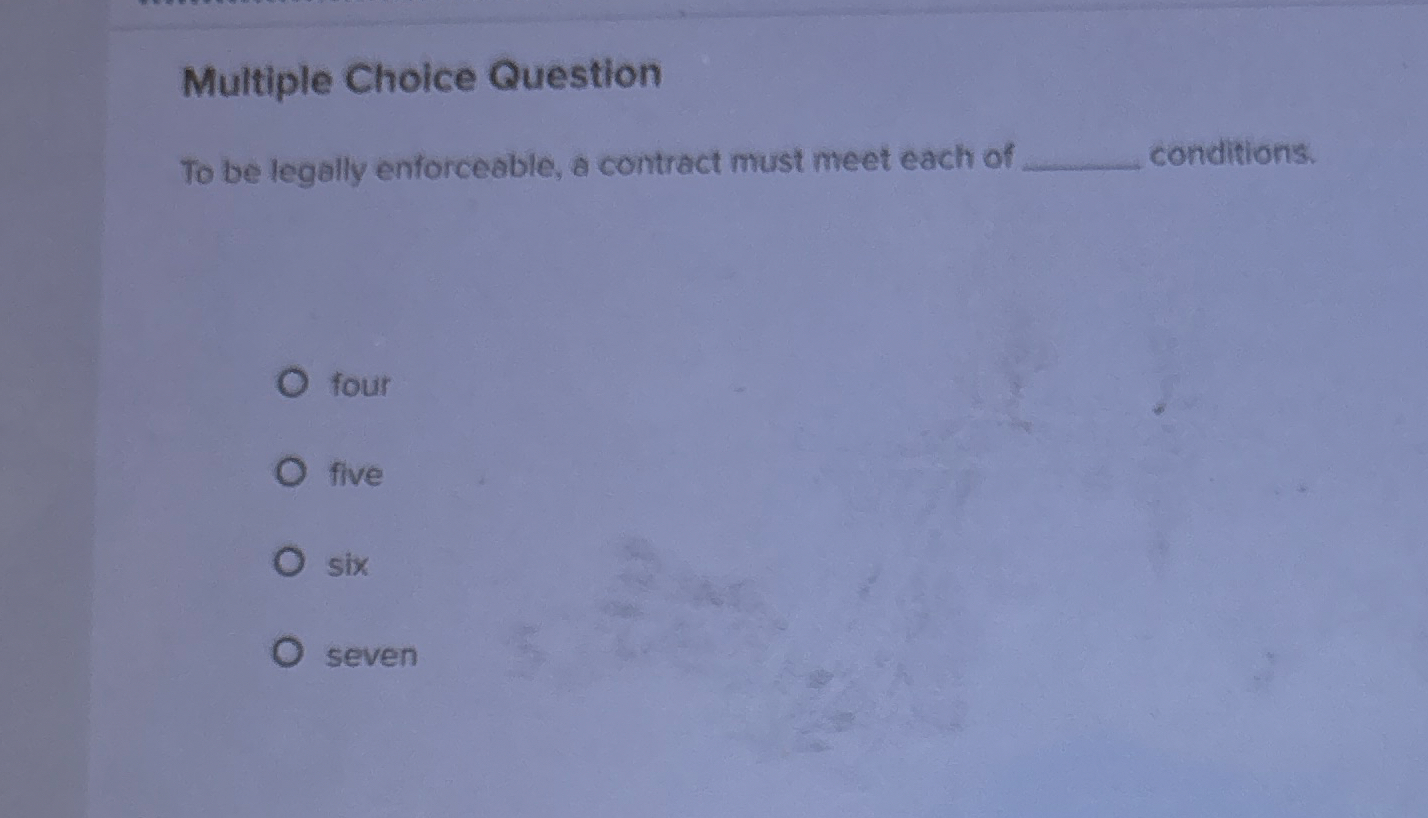 Multiple Choice Question To be legally