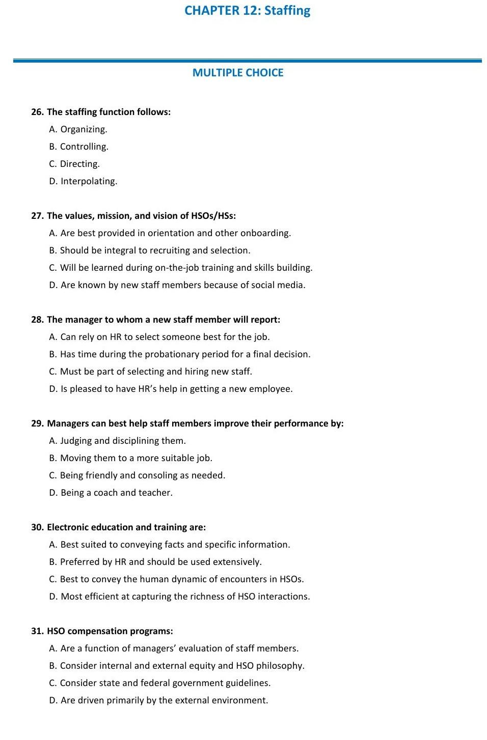 CHAPTER 12: Staffing MULTIPLE CHOICE 26. The