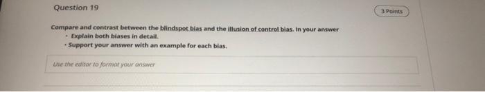 3 Points Question 19 Compare and contrast between
