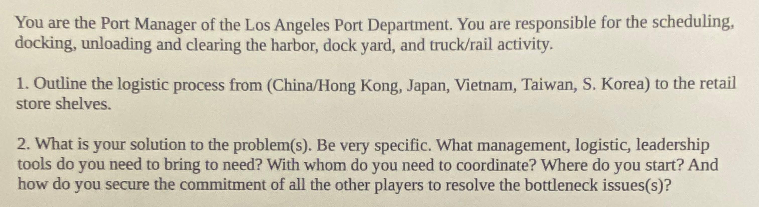You are the Port Manager of the Los Angeles Port