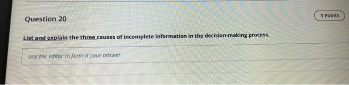 3 Points Question 20 List and explain the three