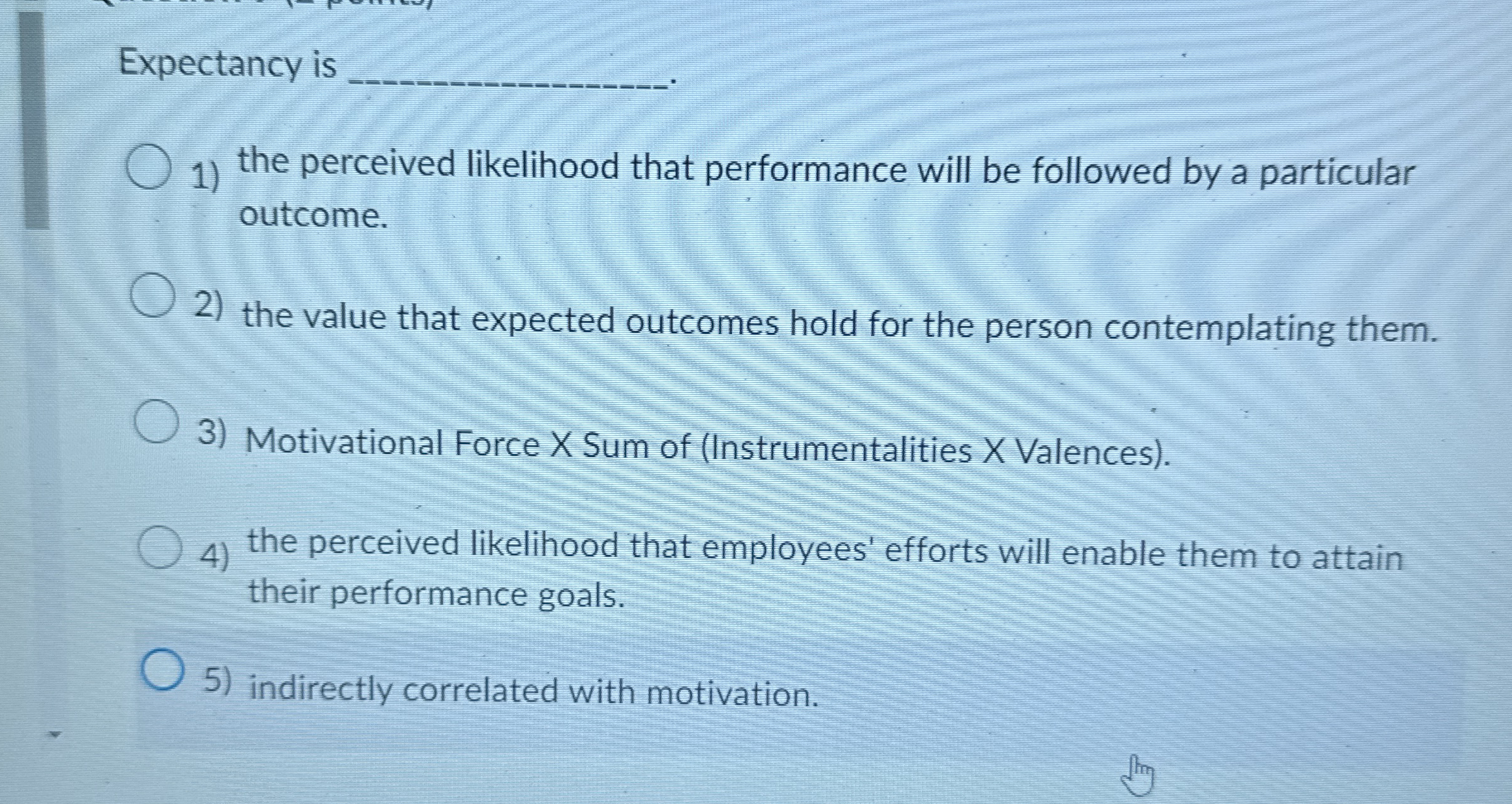 Expectancy is q , the perceived likelihood that