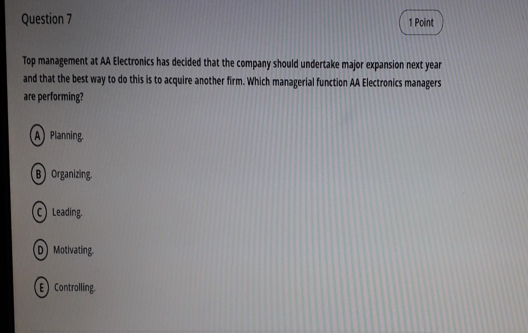 q7 Question 7 1 Point Top management at AA