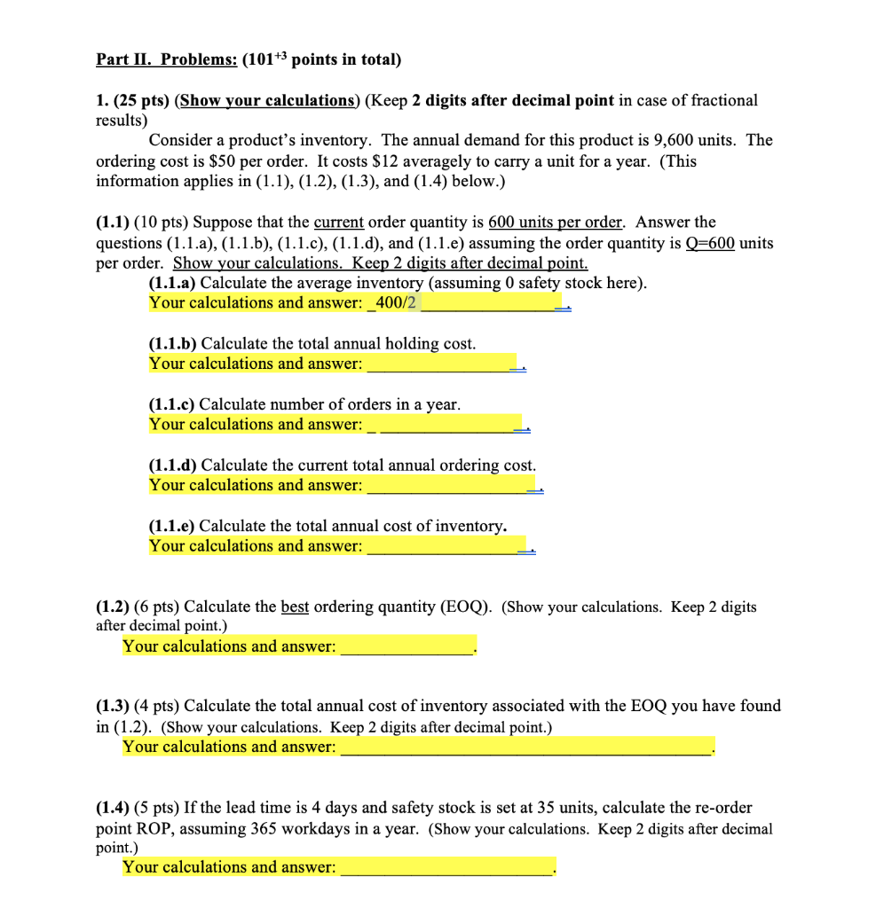 Part II. Problems: (101+3 points in total) 1. (25