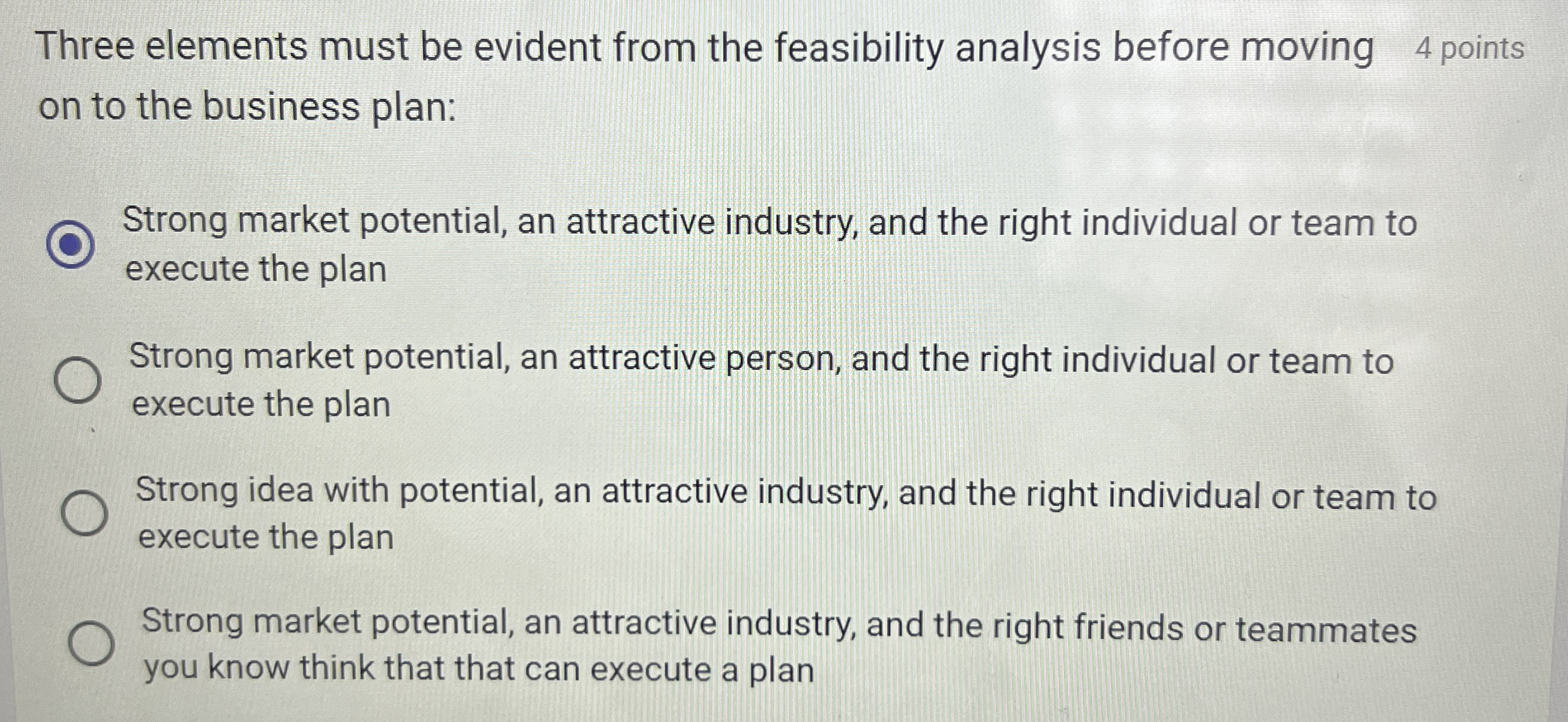 Three elements must be evident from the