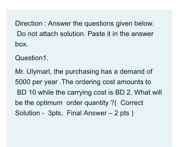 Direction : Answer the questions given below. Do