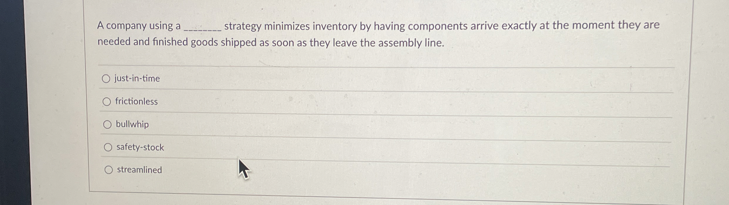 A company using a q , strategy minimizes