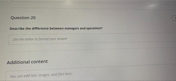 Question 20 Describe the difference between