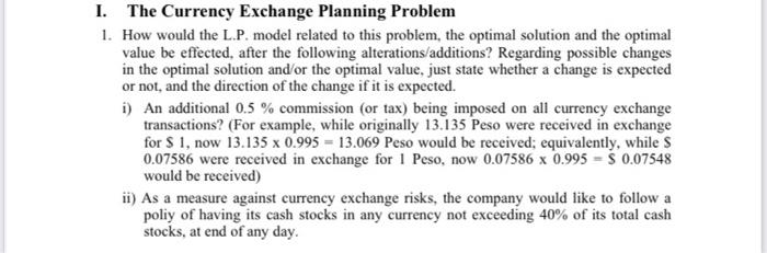 LP I. The Currency Exchange Planning Problem 1.