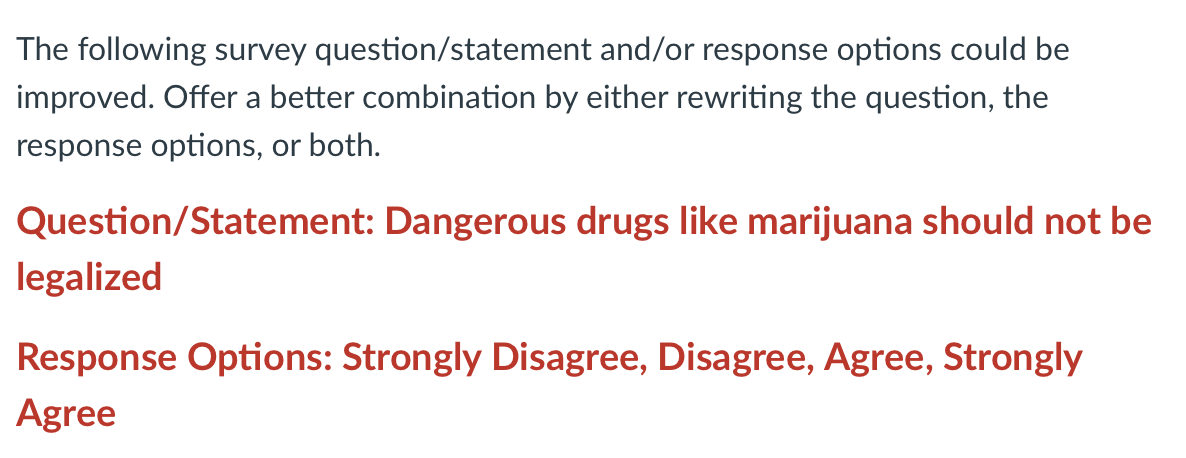 The following survey question/statement and/or