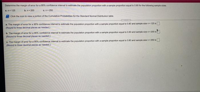 Determine the margin of error for a 95%