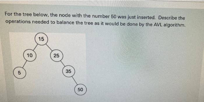 For the tree below, the node with the number 50