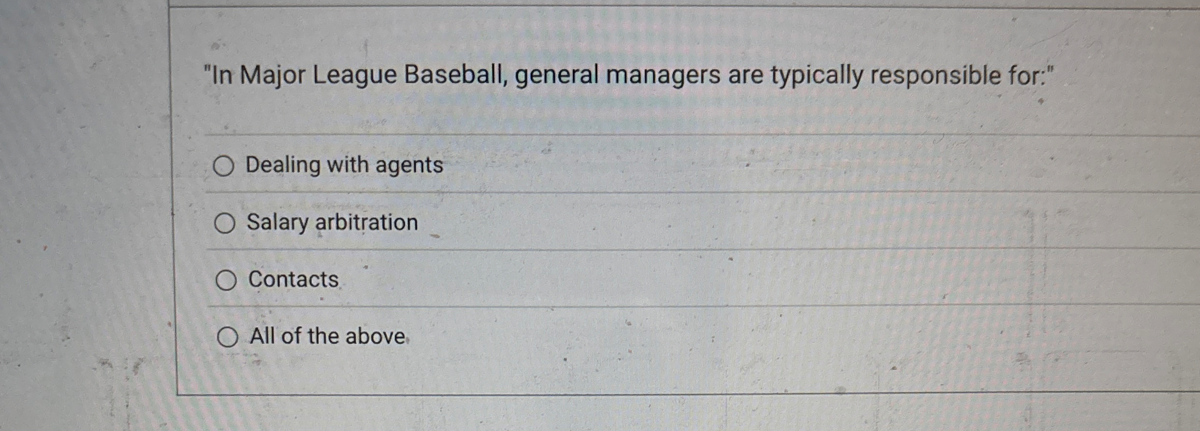 " In Major League Baseball, general managers are