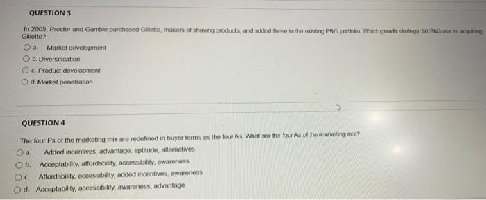 QUESTION 3 In 2005, Proctor and Gamble purchased
