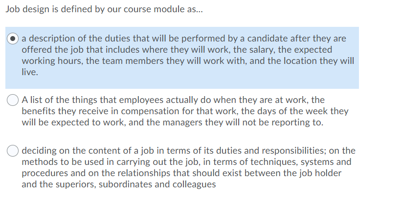 Job analysis includes the following: Collection