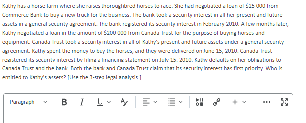 Kathy has a horse farm where she raises