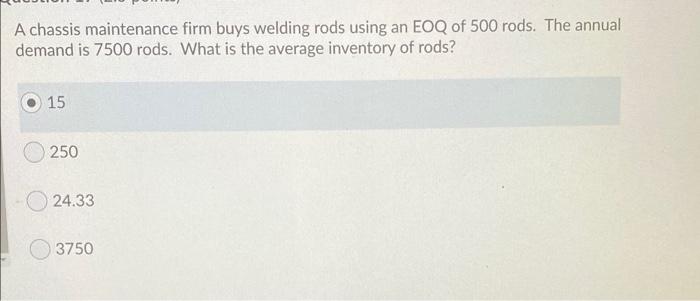 A chassis maintenance firm buys welding rods