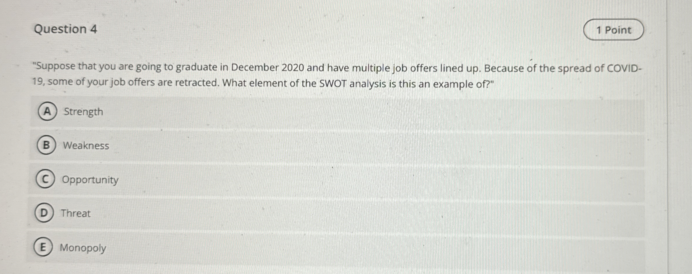 Question 4 "Suppose that you are going to