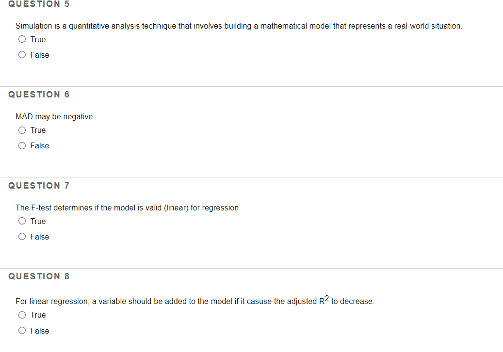 QUESTION 5 Simulation is a quantitative analysis