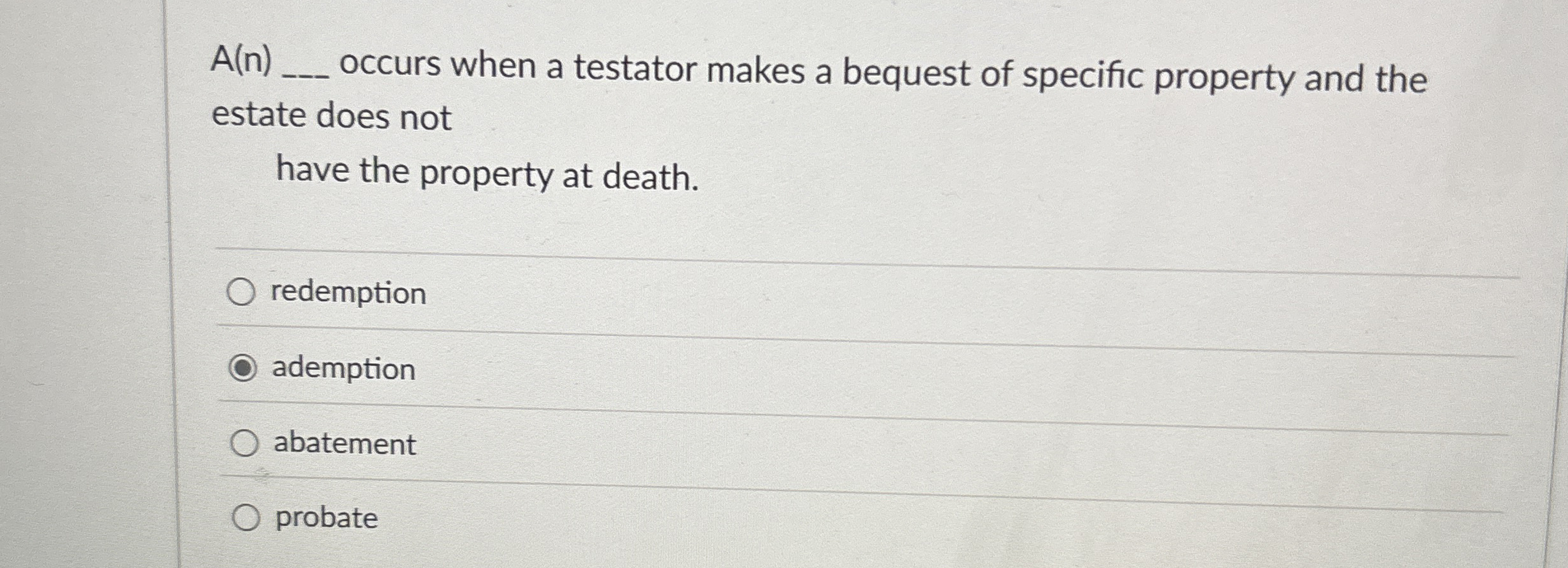 A ( n ) q , occurs when a testator makes a