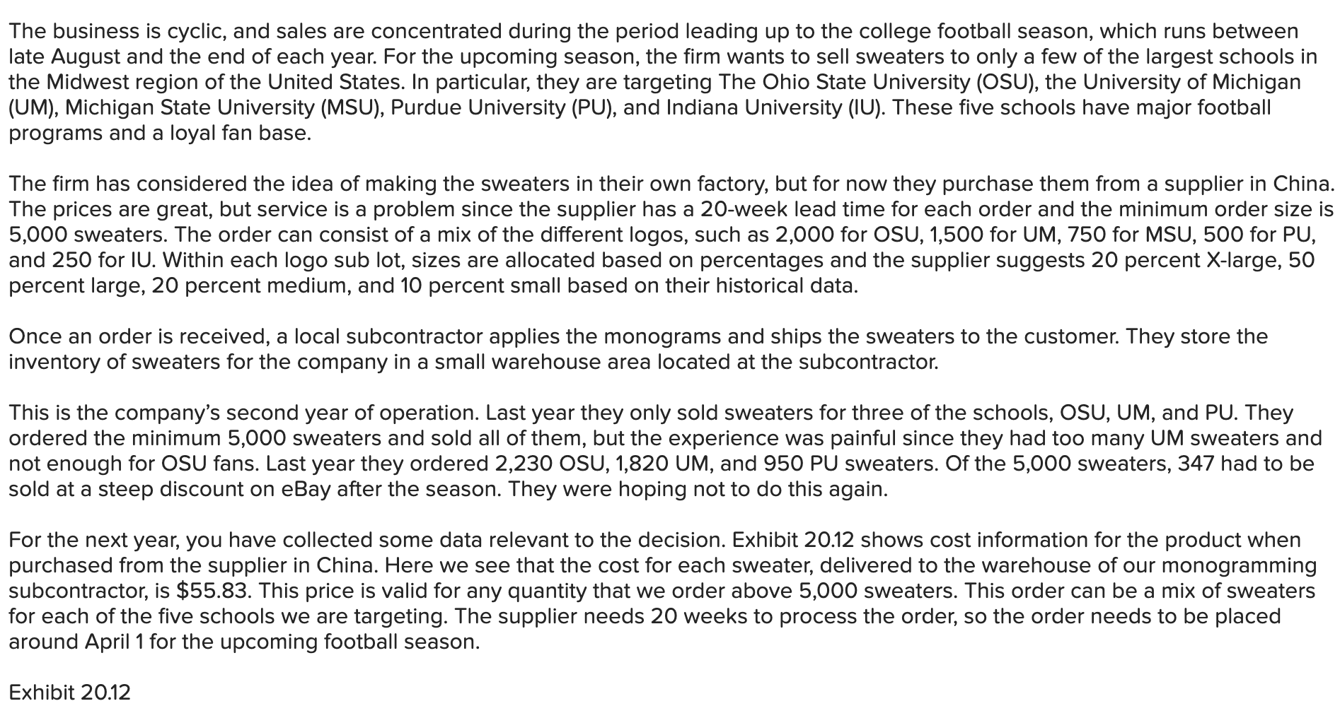 Analytics Exercise 20-1 (Algo) Big10Sweaters.com