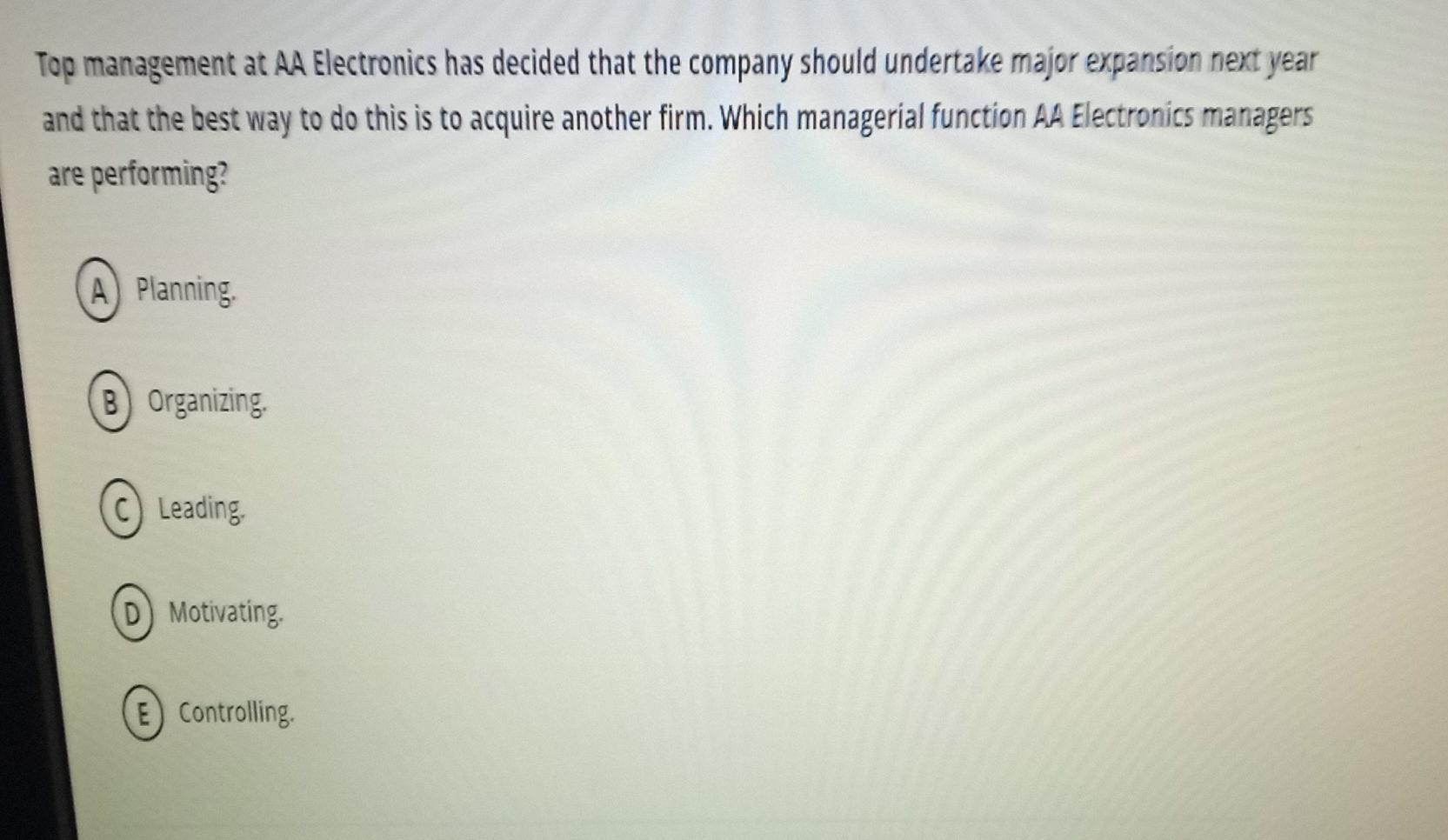 q7 Top management at AA Electronics has decided