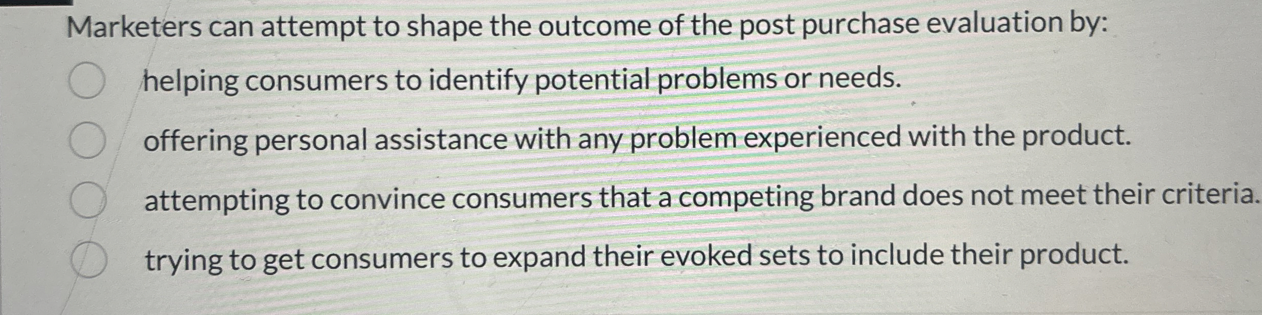 Marketers can attempt to shape the outcome of the
