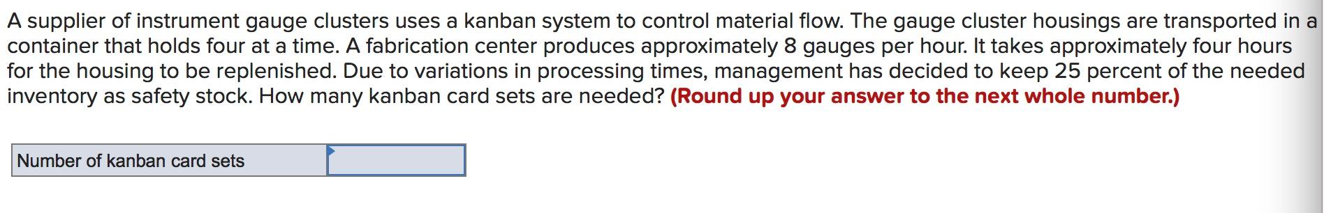 A supplier of instrument gauge clusters uses a