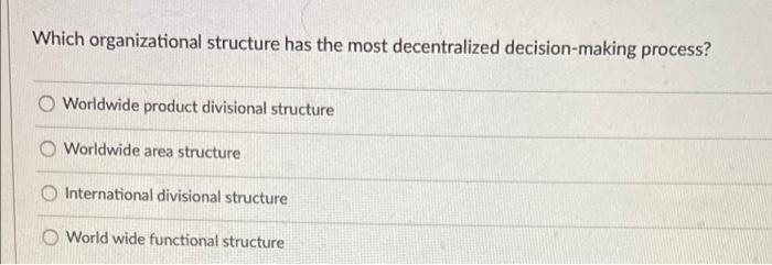 Which organizational structure has the most