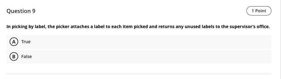 Question 9 1 Point In picking by label, the