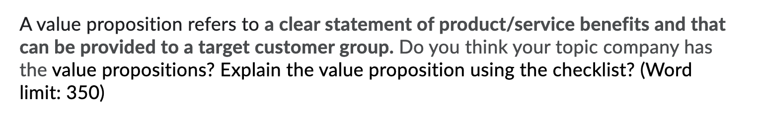 a A value proposition refers to a clear statement