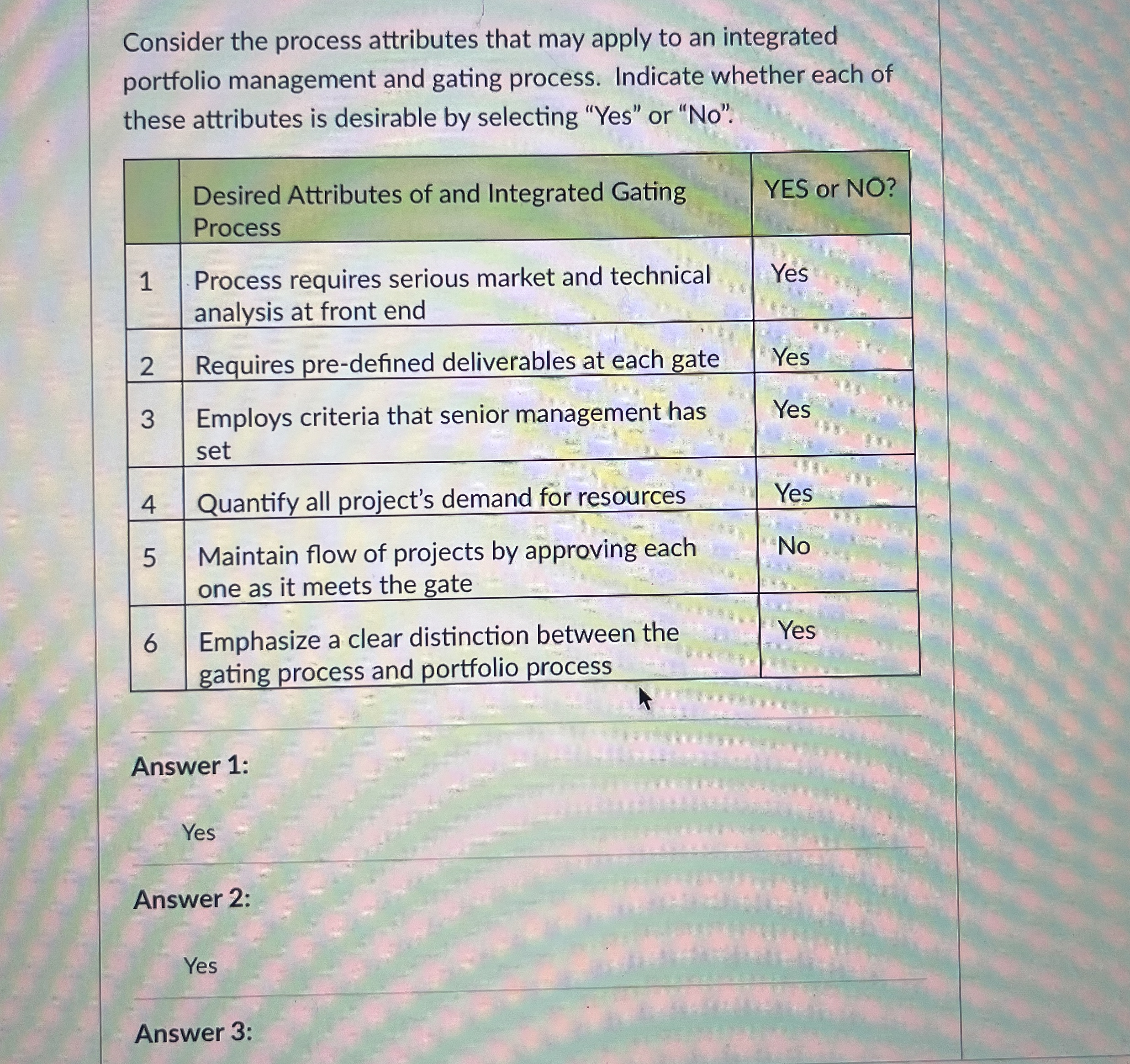 Consider the process attributes that may apply to