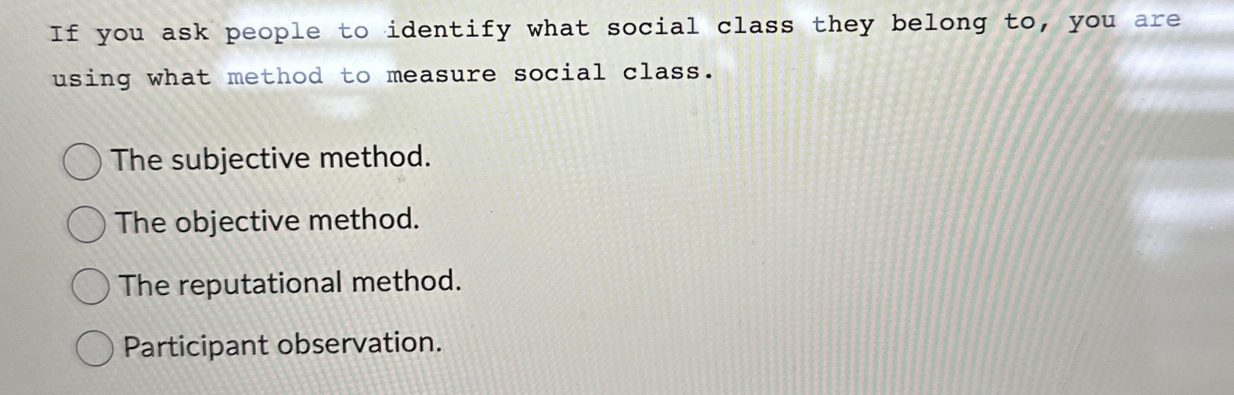 If you ask people to identify what social class