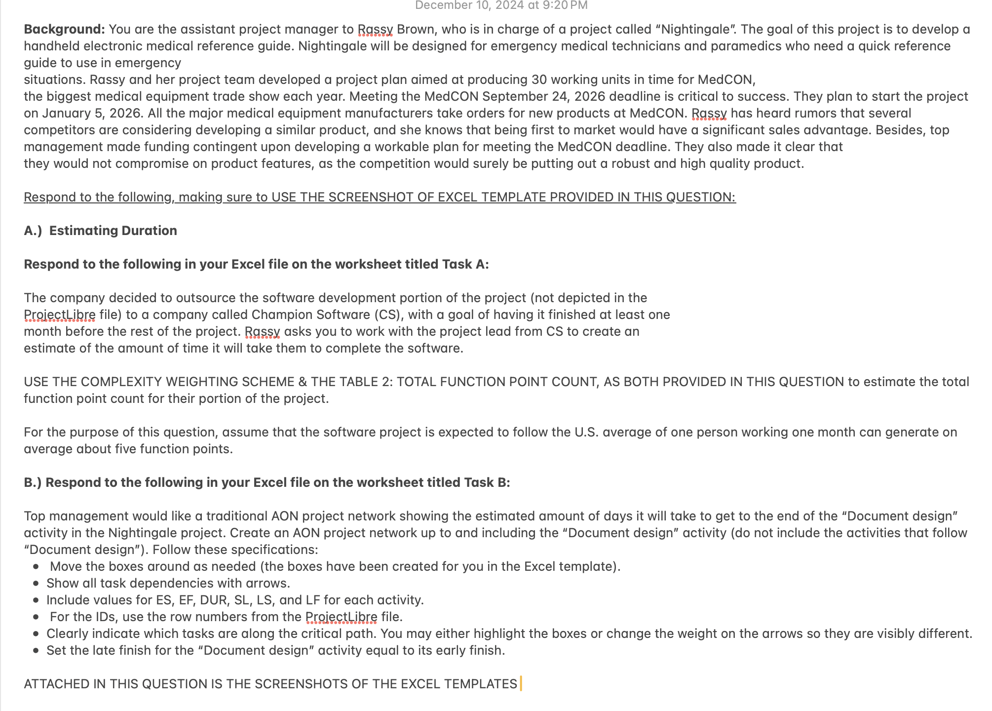 Background: You are the assistant project manager