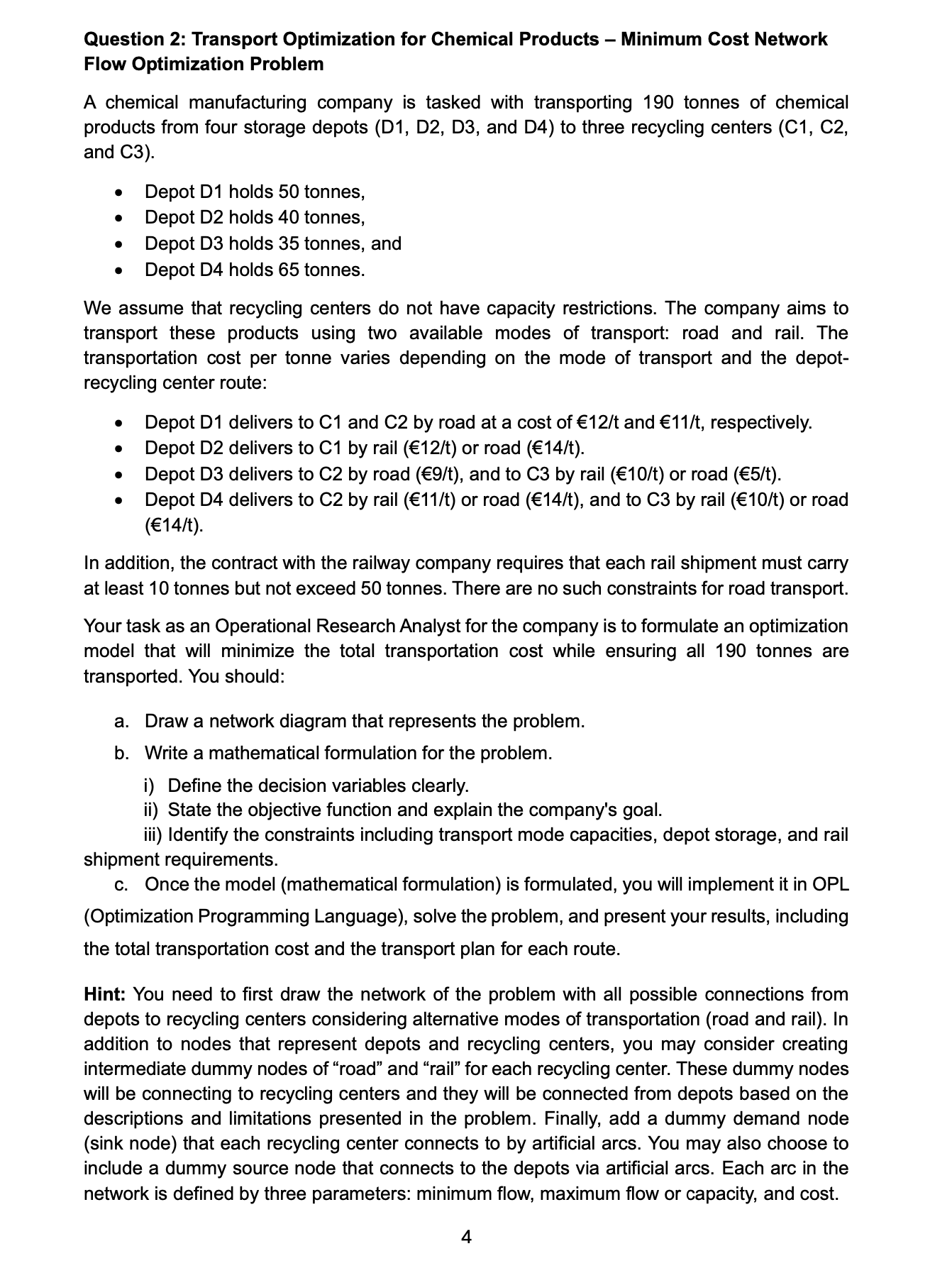 Question 2 : Transport Optimization for Chemical