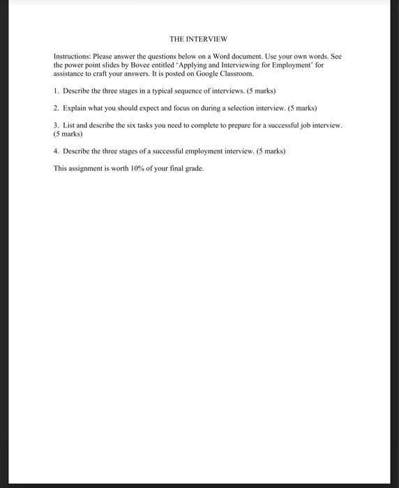 THE INTERVIEW Instructions: Please answer the