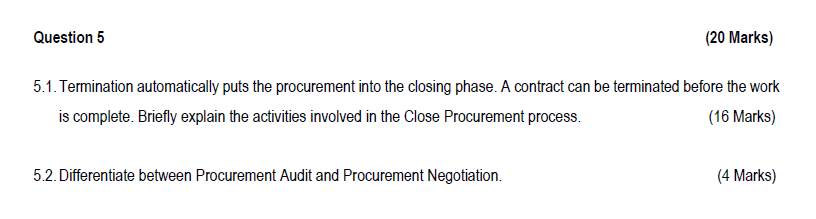 Question 5 (20 Marks) 5.1. Termination