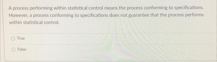 A process performing within statistical control