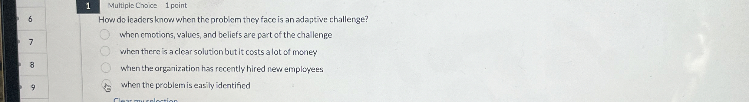 1 Multiple Choice 1 point 6 How do leaders know