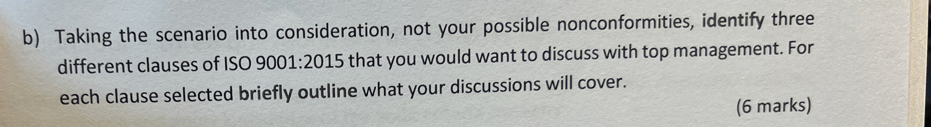b ) Taking the scenario into consideration, not