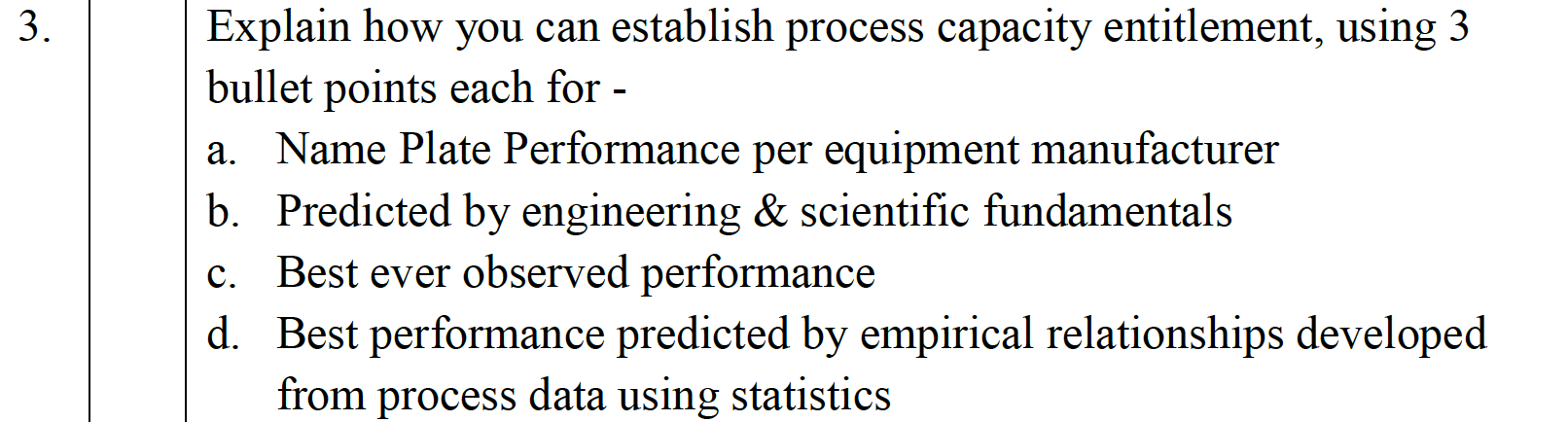 3. Explain how you can establish process capacity