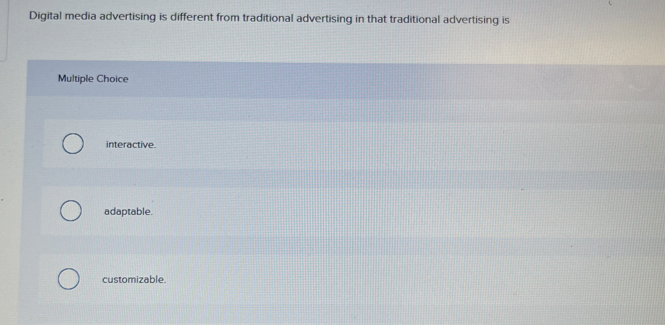 Digital media advertising is different from