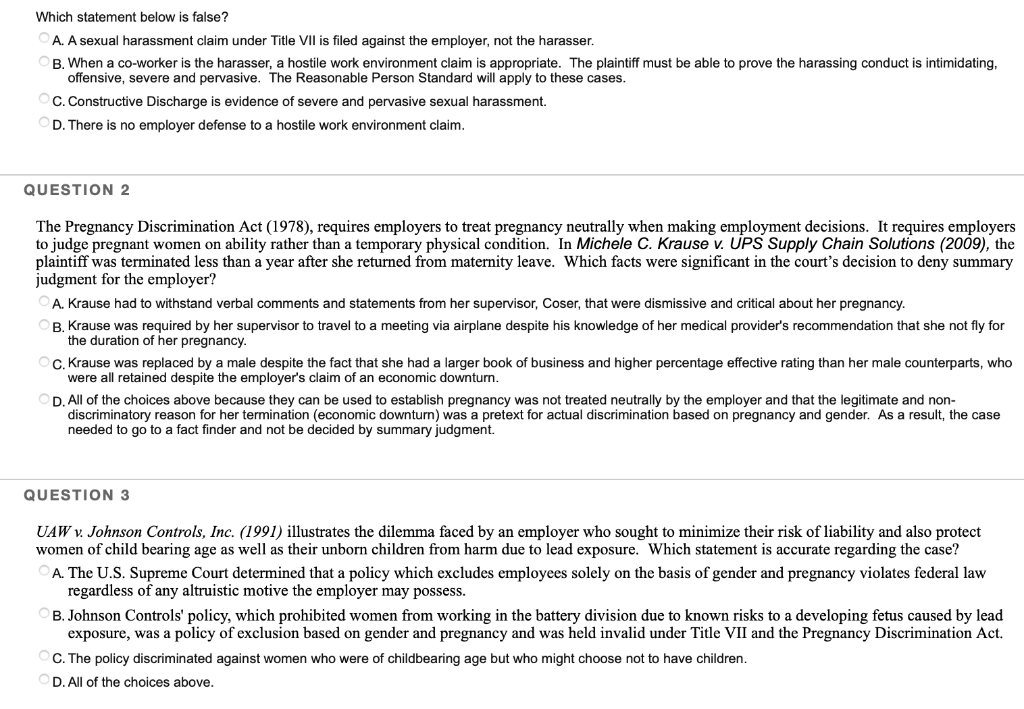 Which statement below is false? A. A sexual